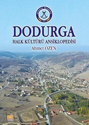Dodurga - Halk Kültürü Ansiklopedisi - Tunç Yayıncılık