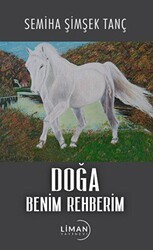 Doğa Benim Rehberim - Liman Yayınevi