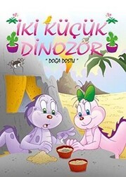 Doğa Dostu - İki Küçük Dinozor - Mor Elma Yayıncılık