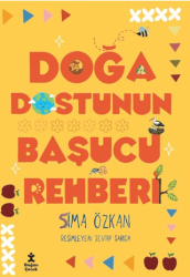 Doğa Dostunun Başucu Rehberi - Doğan Çocuk