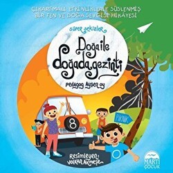 Doğa ile Doğada Gezinti - Martı Çocuk Yayınları