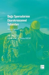 Doğa Sporcularının Ekorekreasyonel Tutumları - Gazi Kitabevi