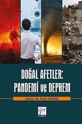 Doğal Afetler: Pandemi ve Deprem - Gazi Kitabevi