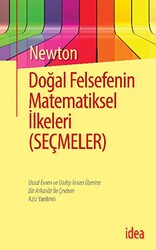 Doğal Felsefenin Matematiksel İlkeleri Seçmeler - İdea Yayınevi