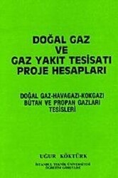 Doğal Gaz ve Gaz Yakıt Tesisatı Proje Hesapları - Nobel Akademik Yayıncılık