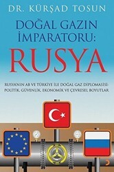 Doğal Gazın İmparatoru: Rusya - Cinius Yayınları