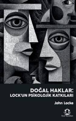 Doğal Haklar: Locke`un Psikolojik Katkıları - 1