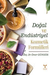 Doğal Ve Endüstriyel Kozmetik Formülleri - Umuttepe Yayınları