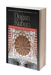 Doğan Kuban Yazıları Antolojisi 2. Cilt - Boyut Yayın Grubu