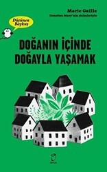 Doğanın İçinde Doğayla Yaşamak - Düşünen Baykuş - Doruk Yayınları