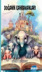 Doğanın kahramanları - Kalem Lügat Yayıncılık