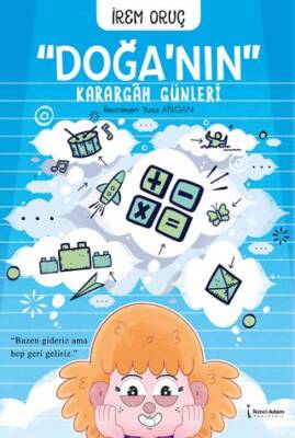 Doğa’nın Karargâh Günleri - 1