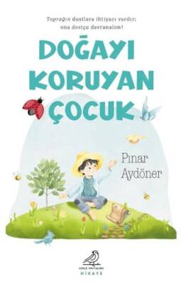 Doğayı Koruyan Çocuk - 1