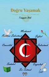 Doğru Yaşamak - Doksan Dokuz Yayınları