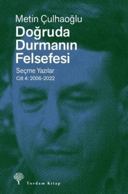 Doğruda Durmanın Felsefesi Cilt 4 - 1