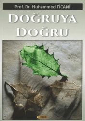 Doğruya Doğru - Kevser Yayınları