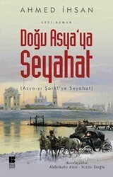Doğu Asya`ya Seyahat - Bilge Kültür Sanat