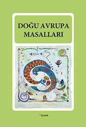 Doğu Avrupa Masalları - Dipnot Yayınları