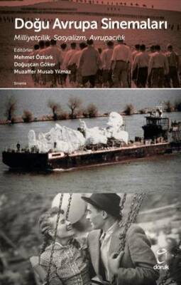Doğu Avrupa Sinemaları Milliyetçilik, Sosyalizm, Avrupacılık - 1