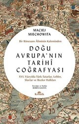 Doğu Avrupa`nın Tarihi Coğrafyası - Kronik Kitap