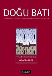 Doğu Batı Düşünce Dergisi Yıl: 3 Sayı: 11 - Türk Düşünce Serüveni: Araftakiler - Doğu Batı Dergileri
