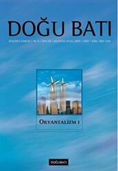 Doğu Batı Düşünce Dergisi Yıl: 5 Sayı: 20 - Oryantalizm - 1 - Doğu Batı Dergileri