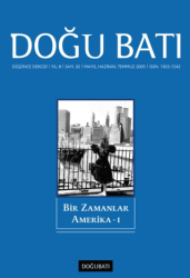 Doğu Batı Düşünce Dergisi Yıl: 8 Sayı: 32 - Bir Zamanlar Amerika - Doğu Batı Dergileri