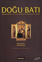 Doğu Batı Düşünce Dergisi Yıl: 8 Sayı: 33 - Ortaçağ Aydınlığı - Doğu Batı Dergileri
