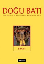 Doğu Batı Düşünce Dergisi Yıl: 10 Sayı: 43 - Şiddet - Doğu Batı Dergileri