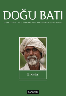 Doğu Batı Düşünce Dergisi Yıl: 11 Sayı: 44 - Etnisite - 1
