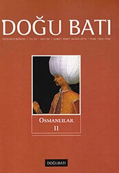 Doğu Batı Düşünce Dergisi Yıl: 13 Sayı: 52 - Osmanlılar - 2 - Doğu Batı Dergileri