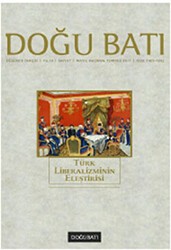Doğu Batı Düşünce Dergisi Sayı: 57 Türk Liberalizminin Eleştirisi - Doğu Batı Dergileri