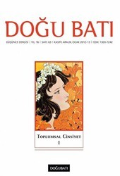 Doğu Batı Düşünce Dergisi Yıl: 16 Sayı: 63 - Toplumsal Cinsiyet - Doğu Batı Dergileri