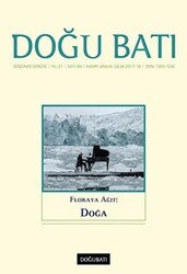 Doğu Batı Düşünce Dergisi Yıl:21 Sayı: 83 - Floraya Ağıt: Doğa - Doğu Batı Dergileri