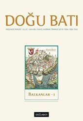 Doğu Batı Düşünce Dergisi Yıl: 22 Sayı: 89 - Balkanlar - 1 - Doğu Batı Dergileri