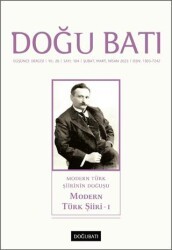 Doğu Batı Düşünce Dergisi Yıl: 26 Sayı: 104 - Modern Türk Şiiri 1 - Doğu Batı Dergileri