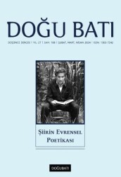 Doğu Batı Düşünce Dergisi Yıl: 27 Sayı: 108 - Şiirin Evrensel Poetikası - Doğu Batı Dergileri