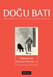 Doğu Batı Düşünce Dergisi Yıl: 27 Sayı: 110 - Türkiye`de Siyasal Hayat - 2 - Doğu Batı Dergileri