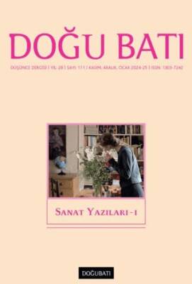 Doğu Batı Düşünce Dergisi Yıl: 28 Sayı: 111 - Sanat Yazıları - 1 - 1