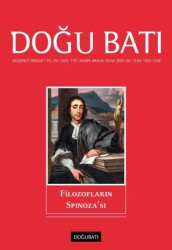 Doğu Batı Düşünce Dergisi Yıl: 29 Sayı: 115 - Filozofların Spinoza’sı - Doğu Batı Dergileri