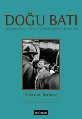 Doğu Batı Düşünce Dergisi Yıl: 17 Sayı: 69 - Kitle ve İktidar - 1