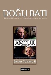 Doğu Batı Düşünce Dergisi Yıl: 18 Sayı: 73 - Sinema Tutkusu - 2 - Doğu Batı Dergileri
