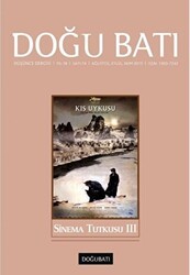 Doğu Batı Düşünce Dergisi Yıl: 18 Sayı: 74 - Sinema Tutkusu - 3 - Doğu Batı Dergileri