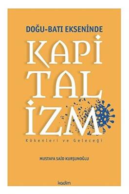 Doğu - Batı Ekseninde Kapitalizm - 1