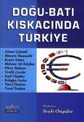 Doğu - Batı Kıskacında Türkiye - Aykırı Yayınları
