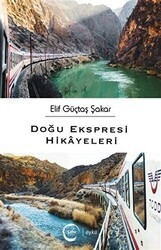 Doğu Ekspresi Hikayeleri - Sıfır Yayınları