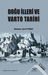 Doğu İlleri ve Varto Tarihi - Altınordu Yayınları