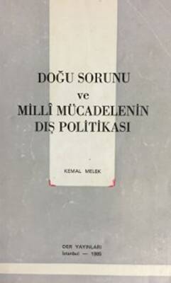 Doğu Sorunu ve Milli Mücadelenin Dış Politikası - 1