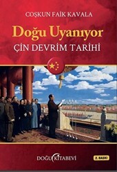 Doğu Uyanıyor - Çin Devrim Tarihi - Doğu Kitabevi