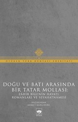 Doğu ve Batı Arasında Bir Tatar Mollası - Ötüken Neşriyat